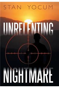 Unrelenting Nightmare