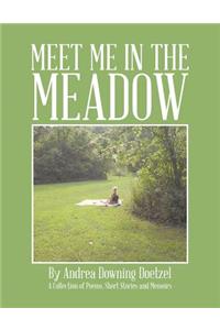 Meet Me in the Meadow