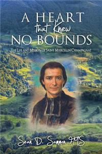 A heart that knew no bounds