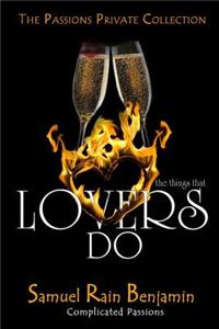 The Things That Lovers Do
