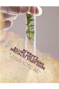 Newman's Billing and Coding Specialist Study Guide: "Breaking the Code"