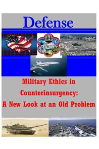 Military Ethics in Counterinsurgency