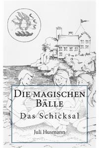 Die magischen Bälle