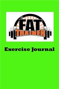 The Fat Trainer Exercise Journal