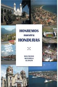 Honremos nuestra Honduras