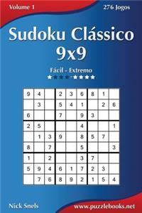 Sudoku Clássico 9x9 - Fácil ao Extremo - Volume 1 - 276 Jogos
