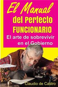 El Manual del Perfecto Funcionario