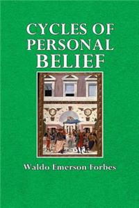 Cycles of Personal Belief