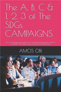 The A, B, C & 1, 2, 3 of the Sdgs Campaigns