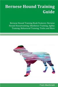 Bernese Hound Training Guide Bernese Hound Training Book Features
