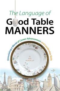 The Language of Good Table Manners