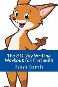 30 Day Writing Workout for Preteens Blue