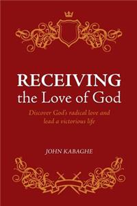 Receiving the Love of God