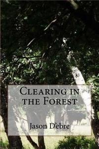 Clearing in the Forest