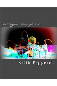 Keith Pepperell - Photographs III