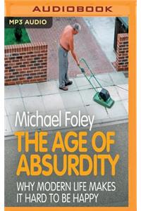 The Age of Absurdity