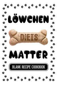 Löwchen Diets Matter