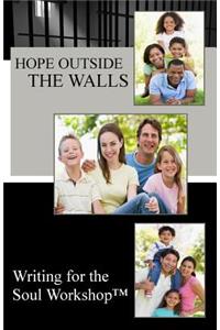 Hope Outside the Walls