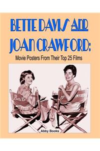 Bette Davis and Joan Crawford