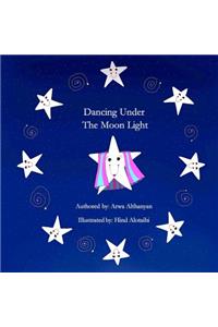 Dancing Under The Moonlight