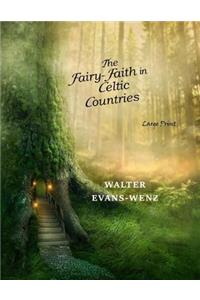 Fairy-Faith in Celtic Countries