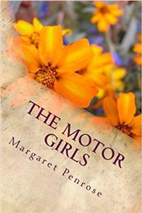 The Motor Girls: A Mystery of the Road: Volume 1