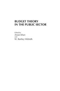 Budget Theory in the Public Sector