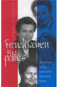 French Women in Politics: Writing Power