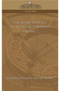 The Secret Societies of All Ages & Countries - Volume 2
