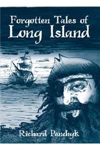 Forgotten Tales of Long Island