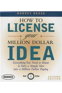 How to License Your Million Dollar Idea