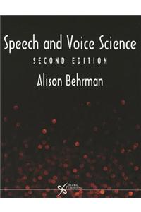 Speech and Voice Science