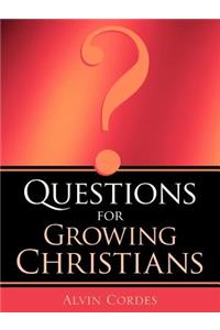 Questions For Growing Christians