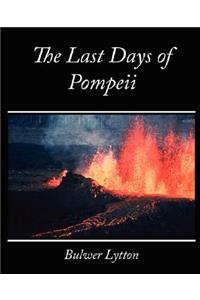 Last Days of Pompeii - Bulwer Lytton