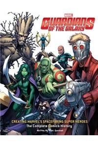 Guardians of the Galaxy: Creating Marvel's Spacefaring Super Heroes