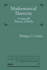 Mathematical Elasticity, Volume III