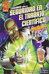 Lecciones Sobre La Seguridad En El Trabajo Cientifico Con Max Axiom, Supercientific