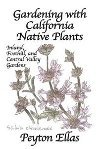 Gardening with California Native Plants