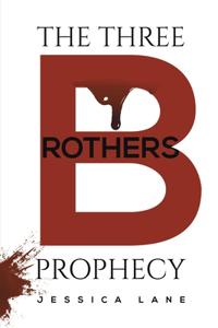 The Three Brothers Prophecy