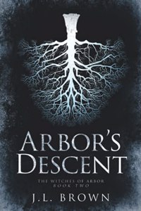 Arbor's Descent