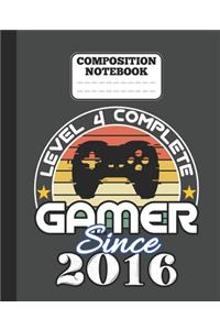 Composition Notebook - Level 4 complete Gamer Since 2016