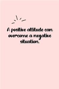 A positive attitude can overcome a negative situation. Dot Grid Bullet Journal