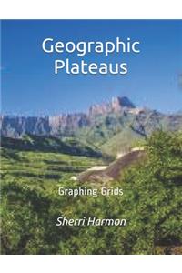Geographic Plateaus