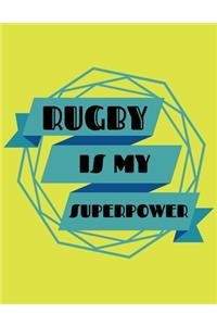 Rugby is my superhero