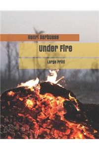 Under Fire