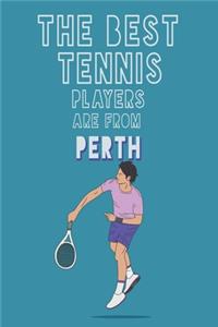 The Best Tennis Players are from Perth journal