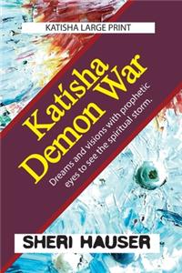 Katísha Demon War-Large Print