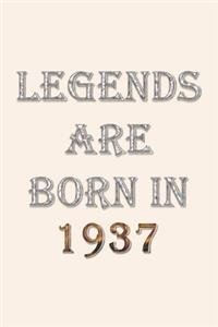 Legends Are Born In 1937 Notebook: Lined Notebook/Journal Gift 120 Pages, 6x9 Soft Cover, Matte Finish, Pearl White Color Cover