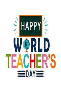 Happy world teacher's day
