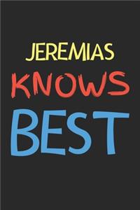 Jeremias Knows Best
